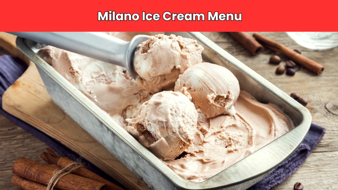 milano ice cream menu