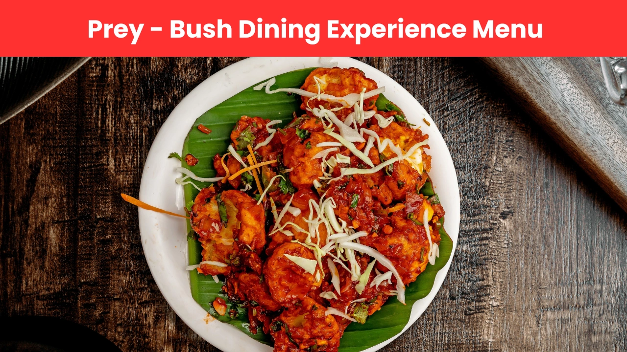 Prey - Bush Dining Experience Menu