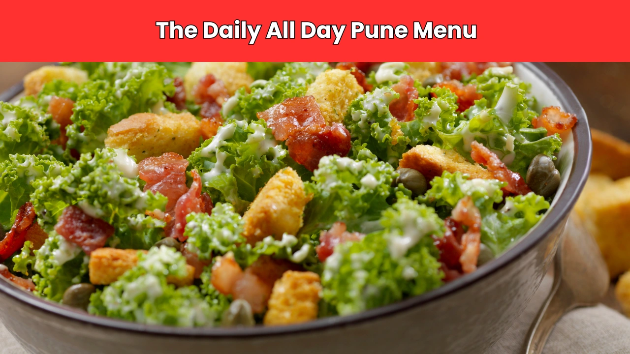 The Daily All Day Pune Menu