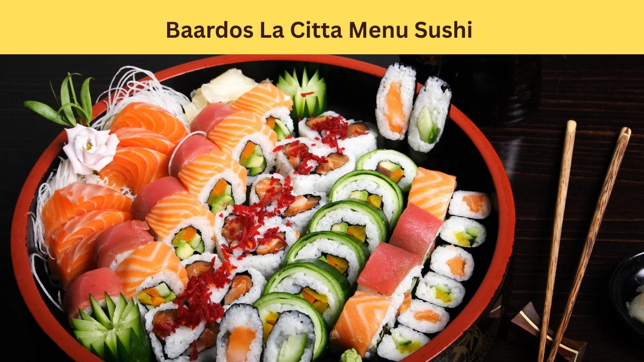 Baardos La Citta Menu Sushi