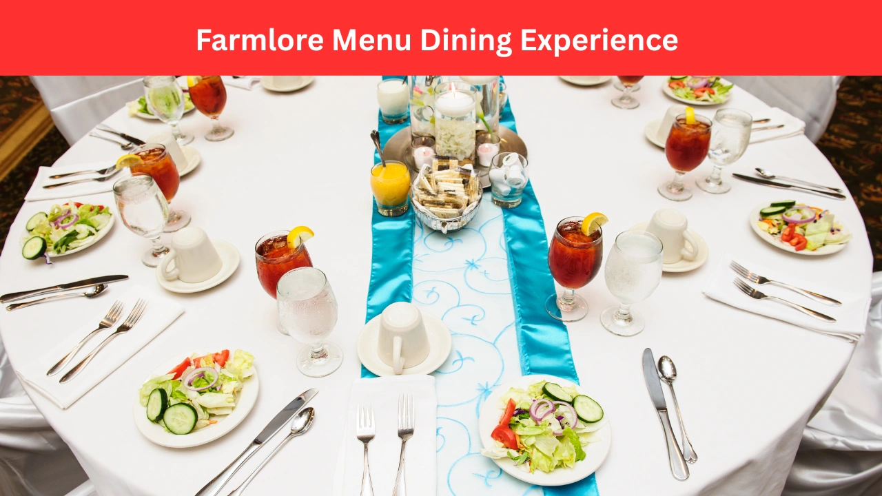 Farmlore Menu Dining Experience