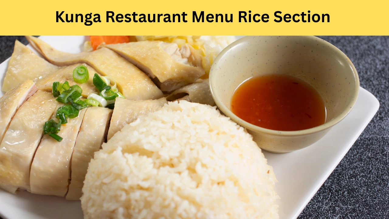 Kunga Restaurant Menu Rice Section