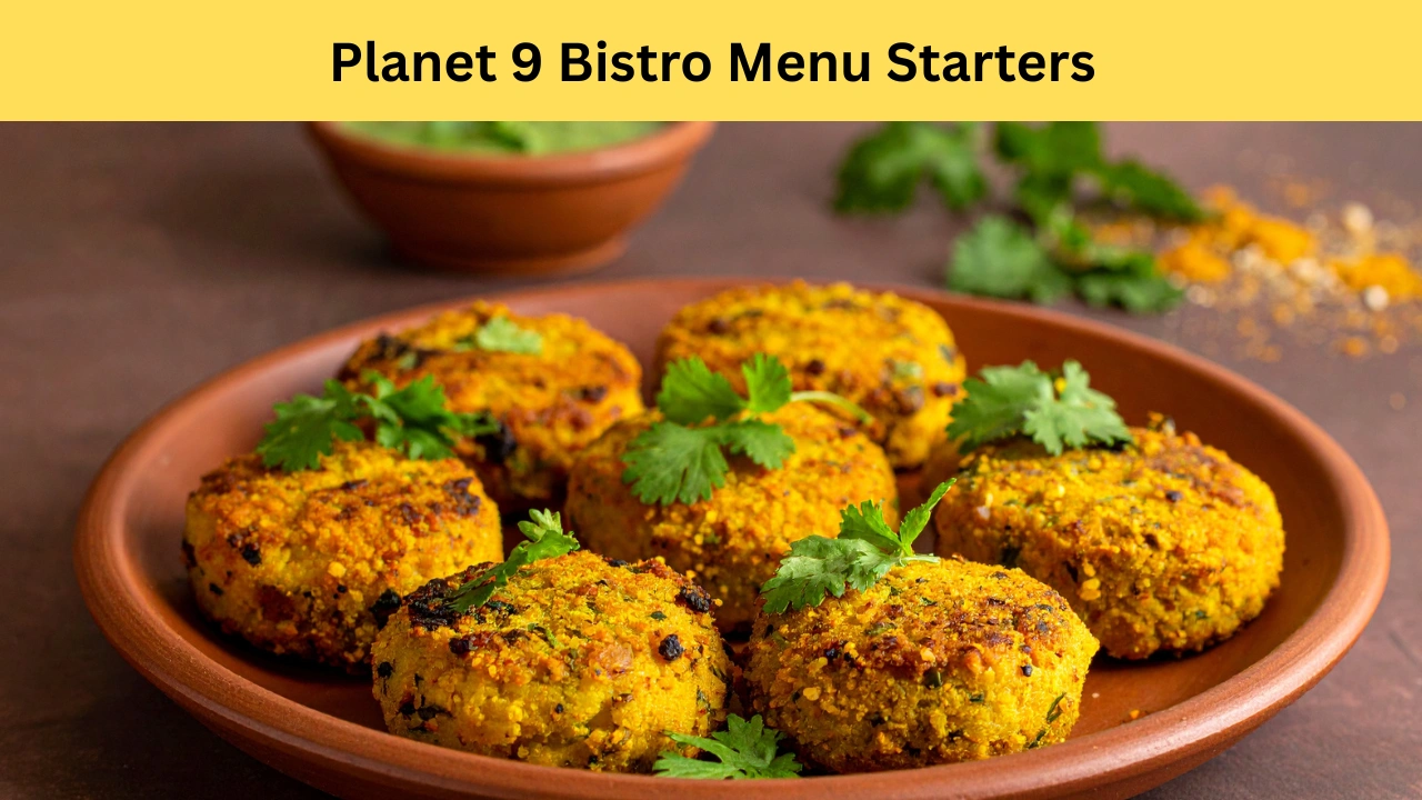Planet 9 Bistro Menu Starters