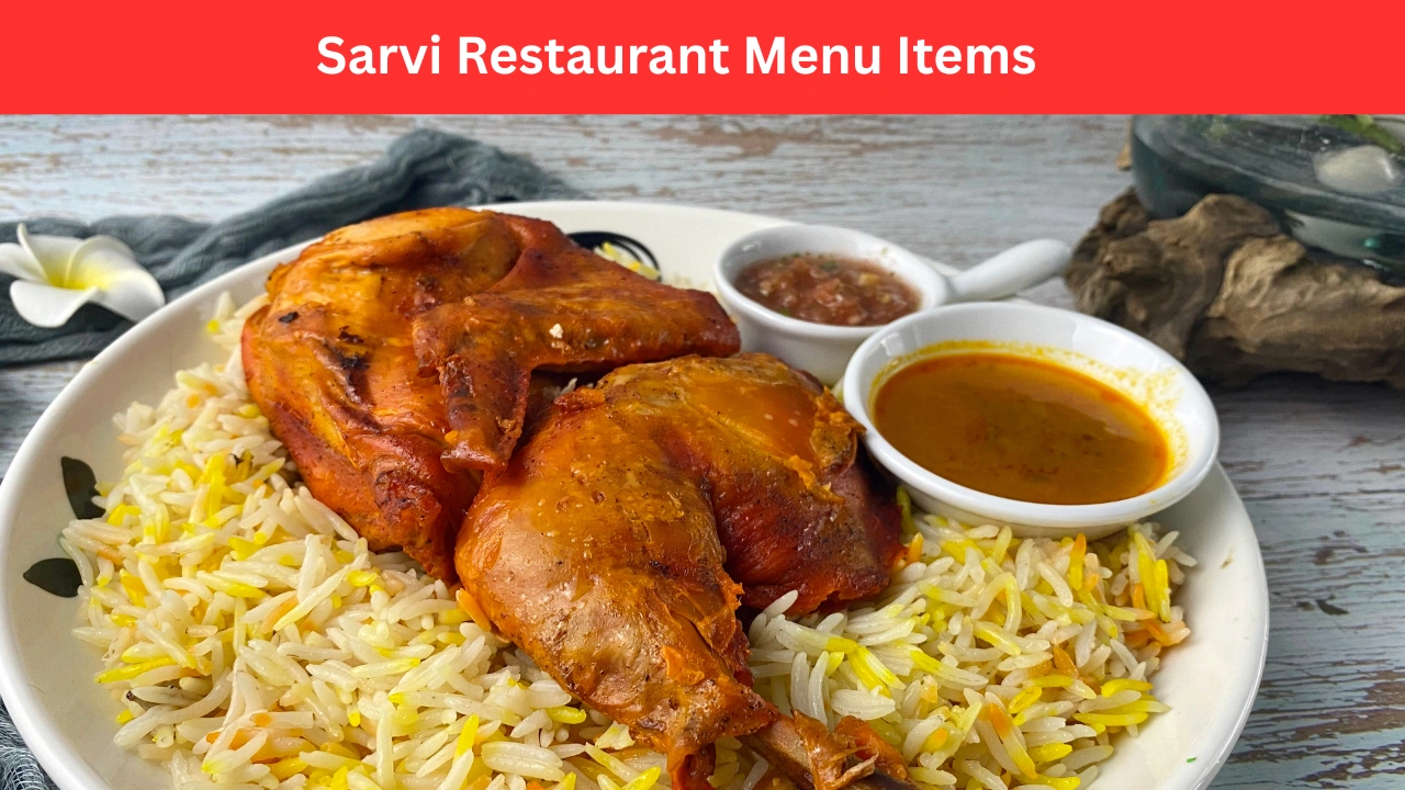 Sarvi Restaurant Menu Items