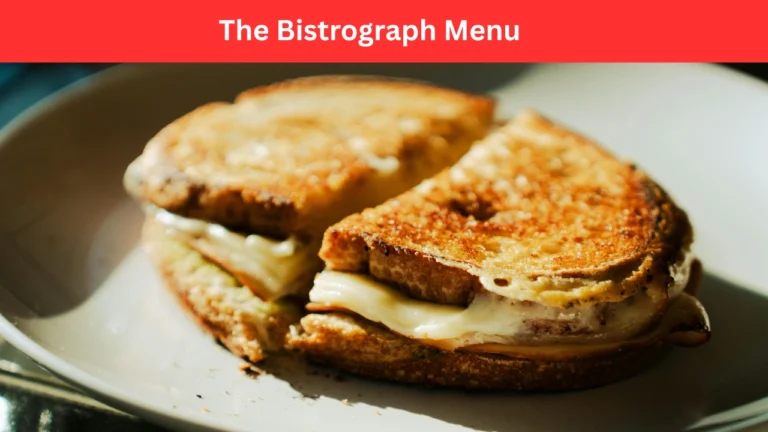 The Bistrograph Menu