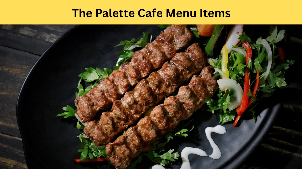 The Palette Cafe Menu Items