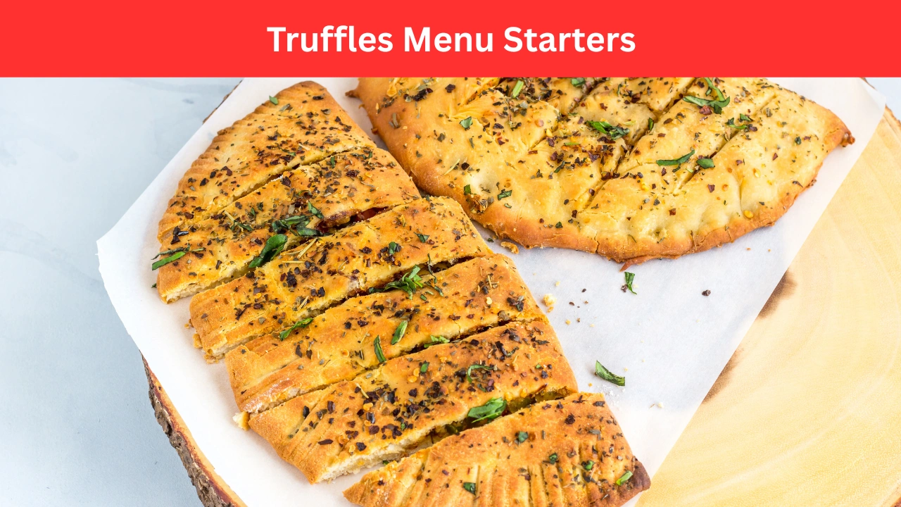 Truffles Menu Starters