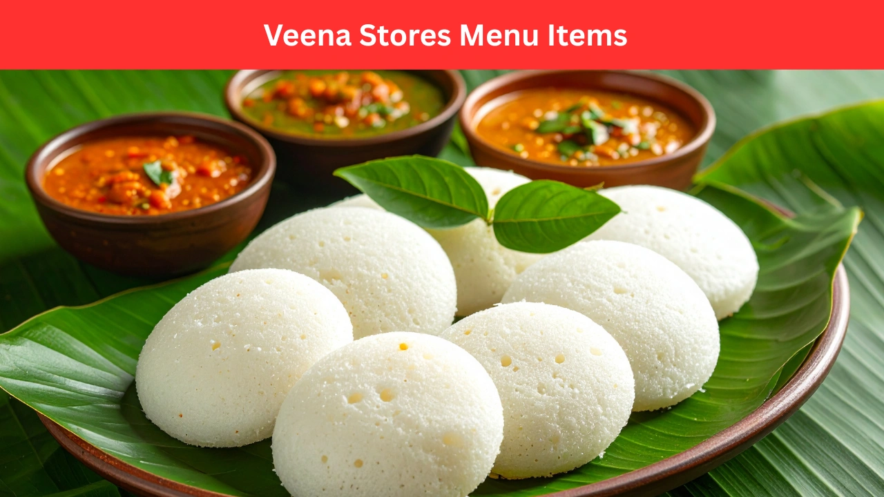 Veena Stores Menu Items