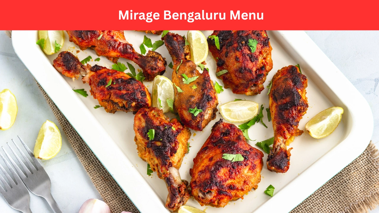 mirage bengaluru menu