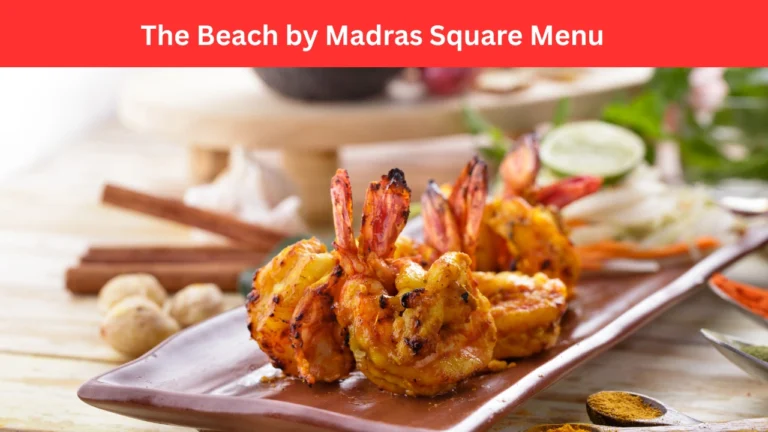the beach by madras square menu