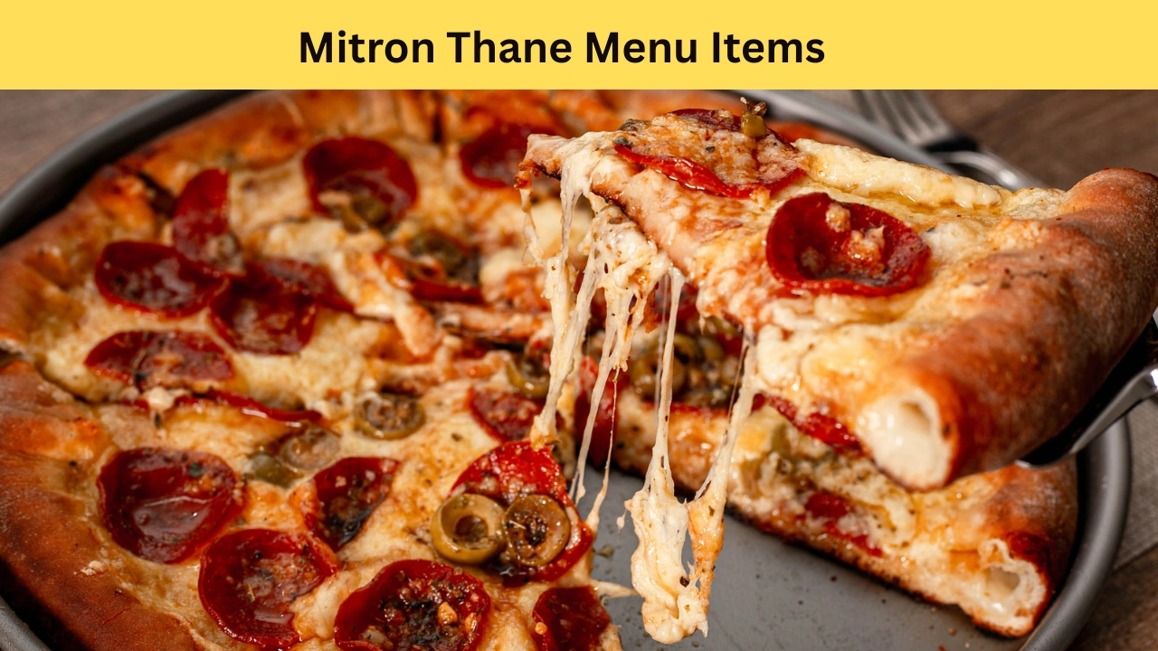 Mitron Thane Menu Items