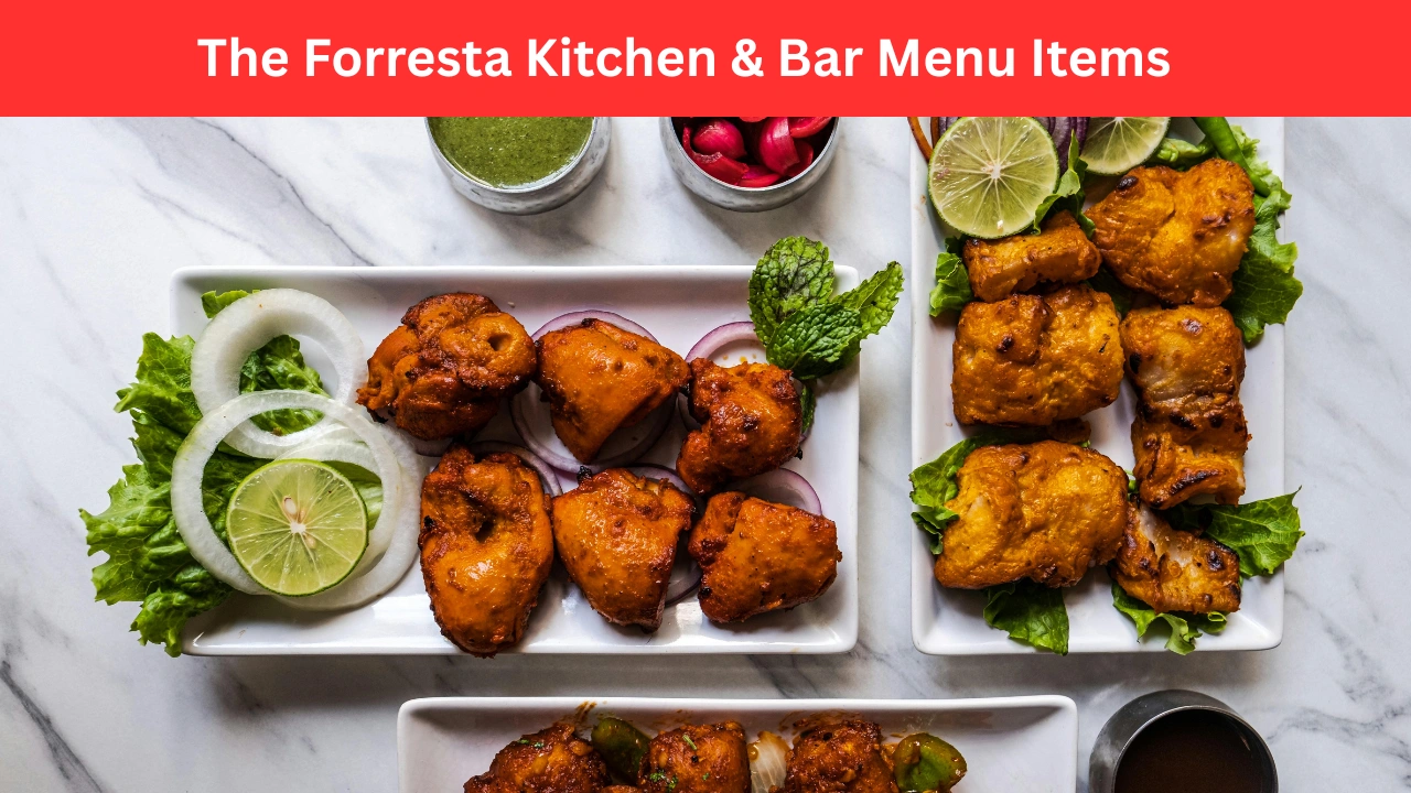 The Forresta Kitchen & Bar Menu Items