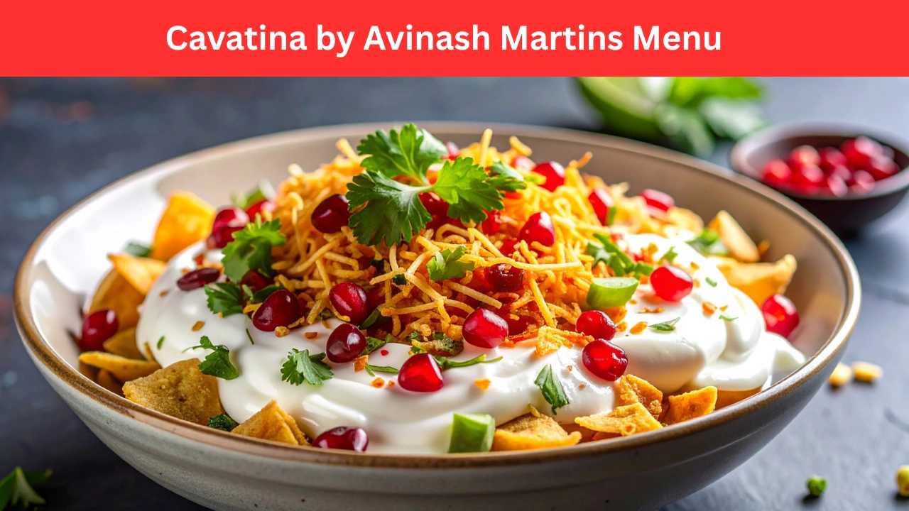 cavatina by avinash martins menu