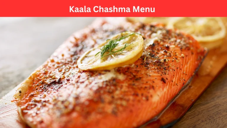 kaala chashma menu