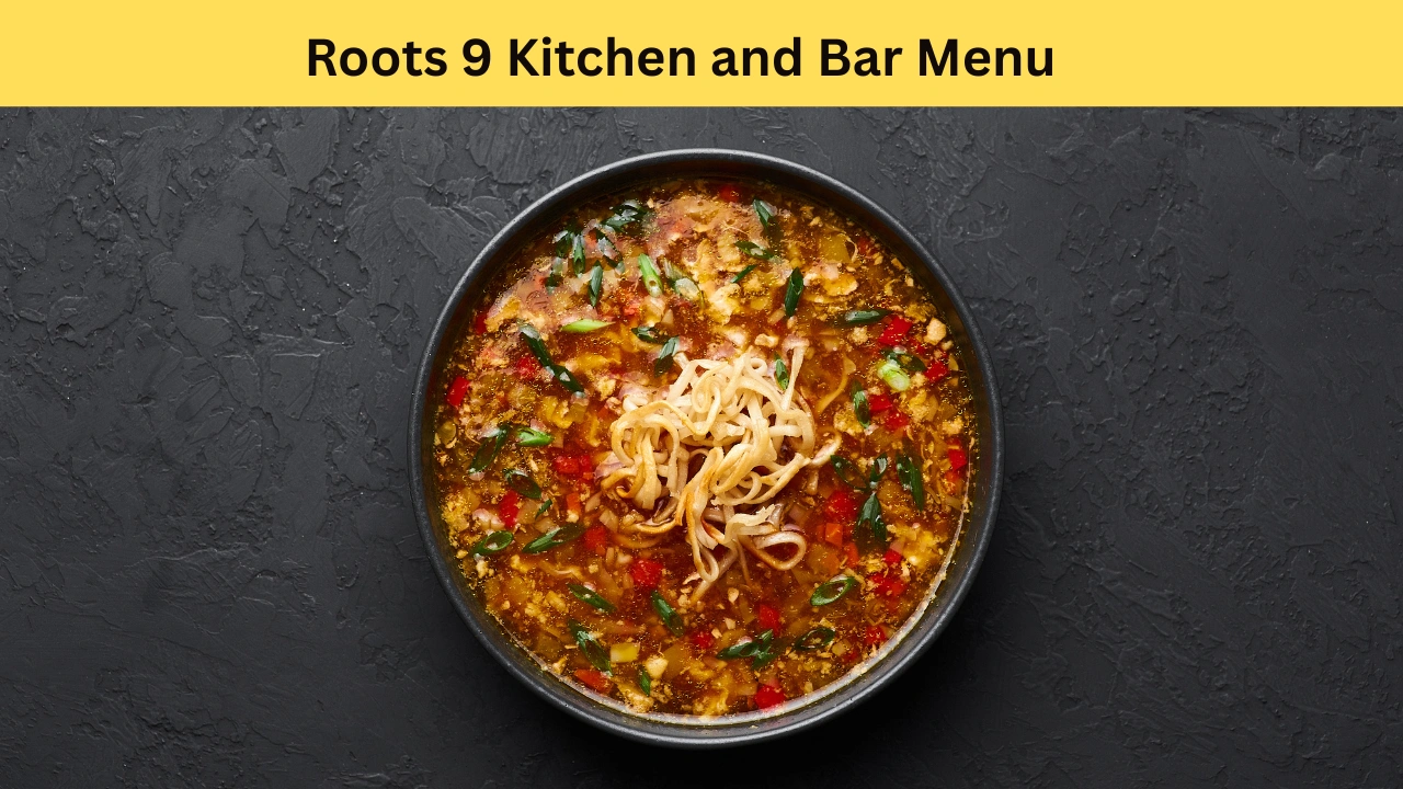 roots 9 kitchen and bar menu