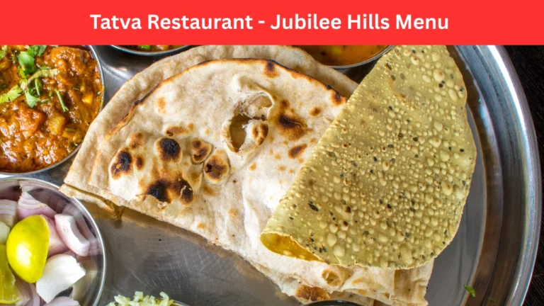 tatva restaurant - jubilee hills menu