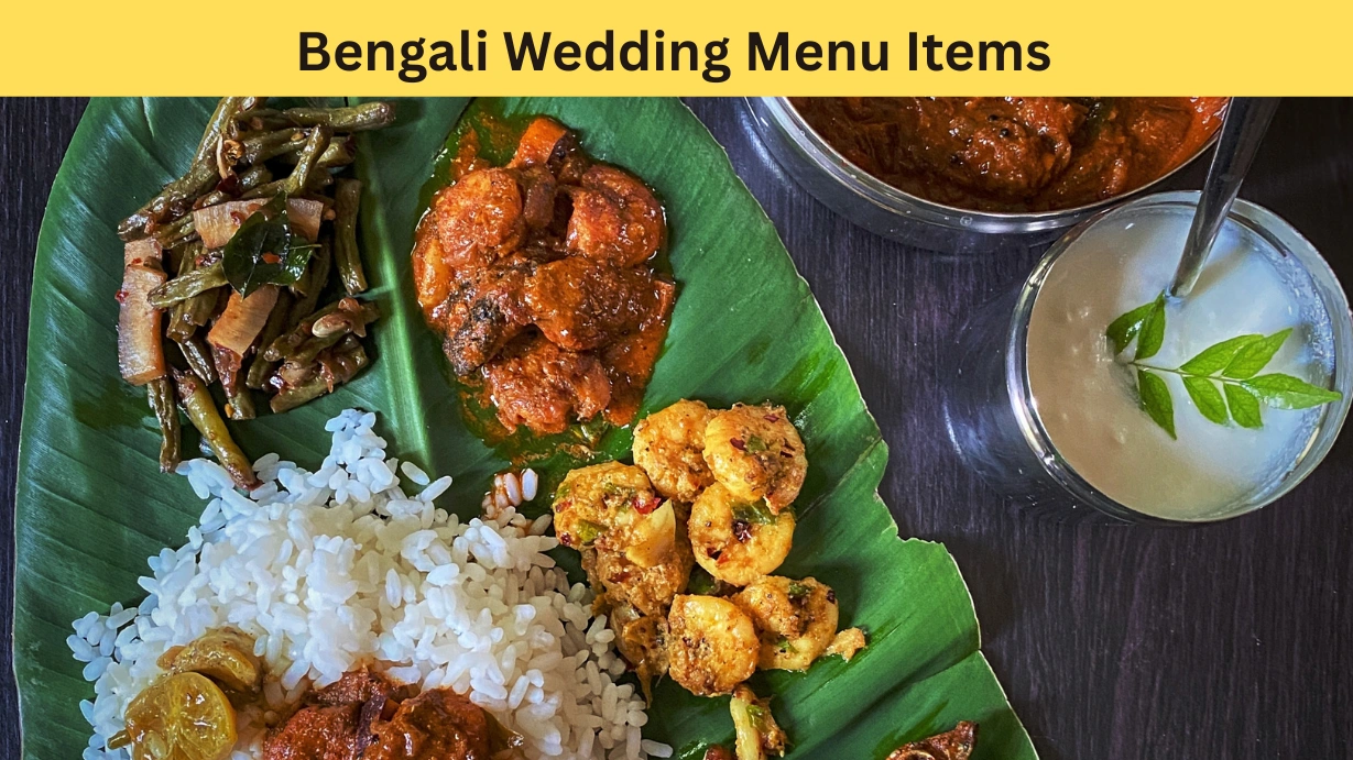 Bengali Wedding Menu Items