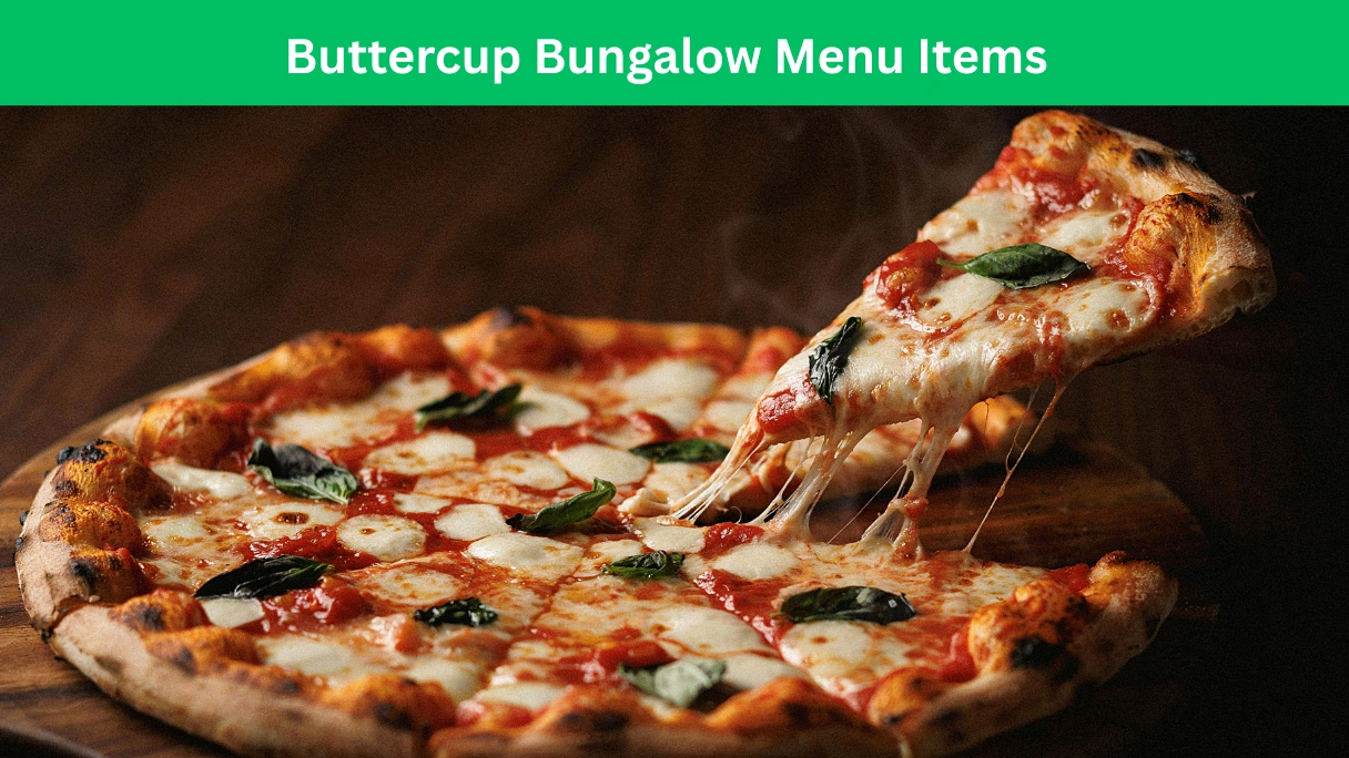 Buttercup Bungalow Menu Items