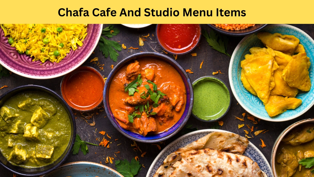 Chafa Cafe And Studio Menu Items