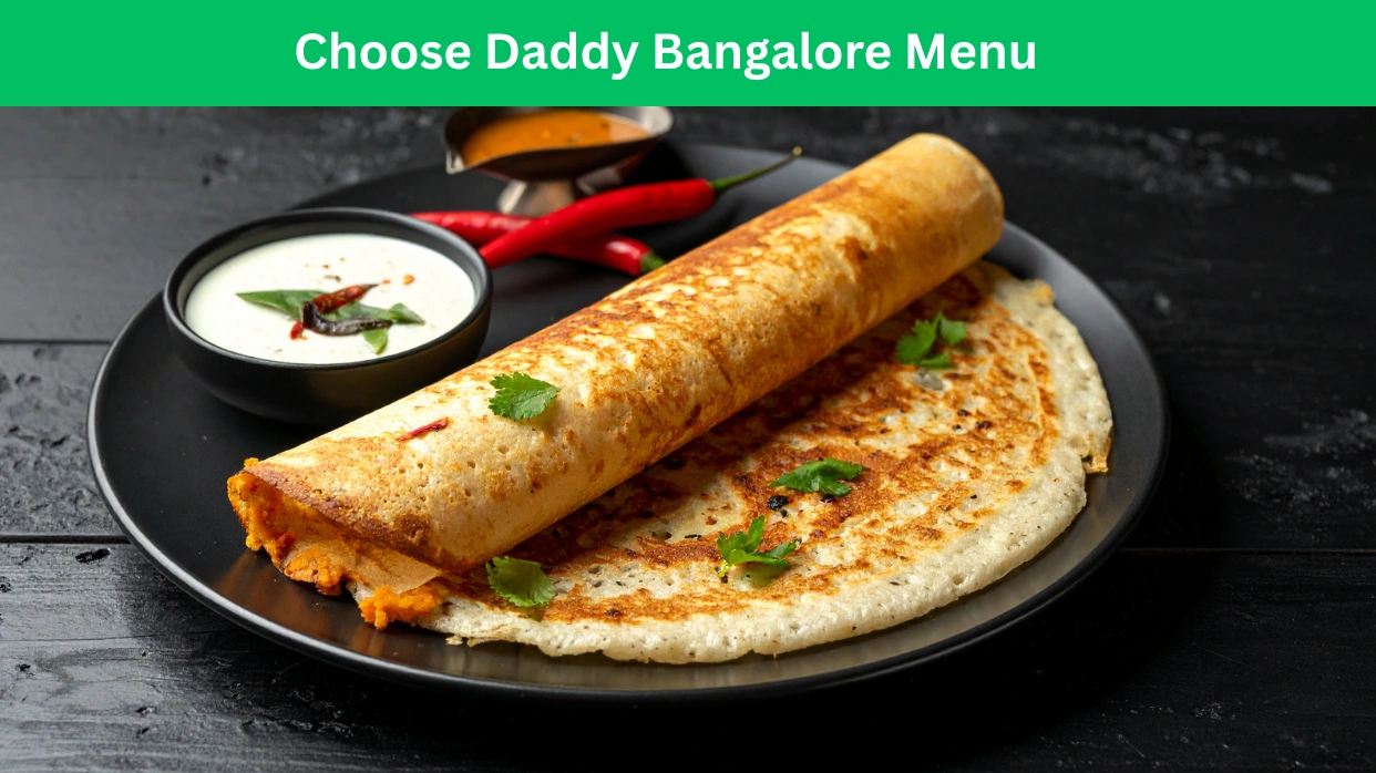Choose Daddy Bangalore Menu