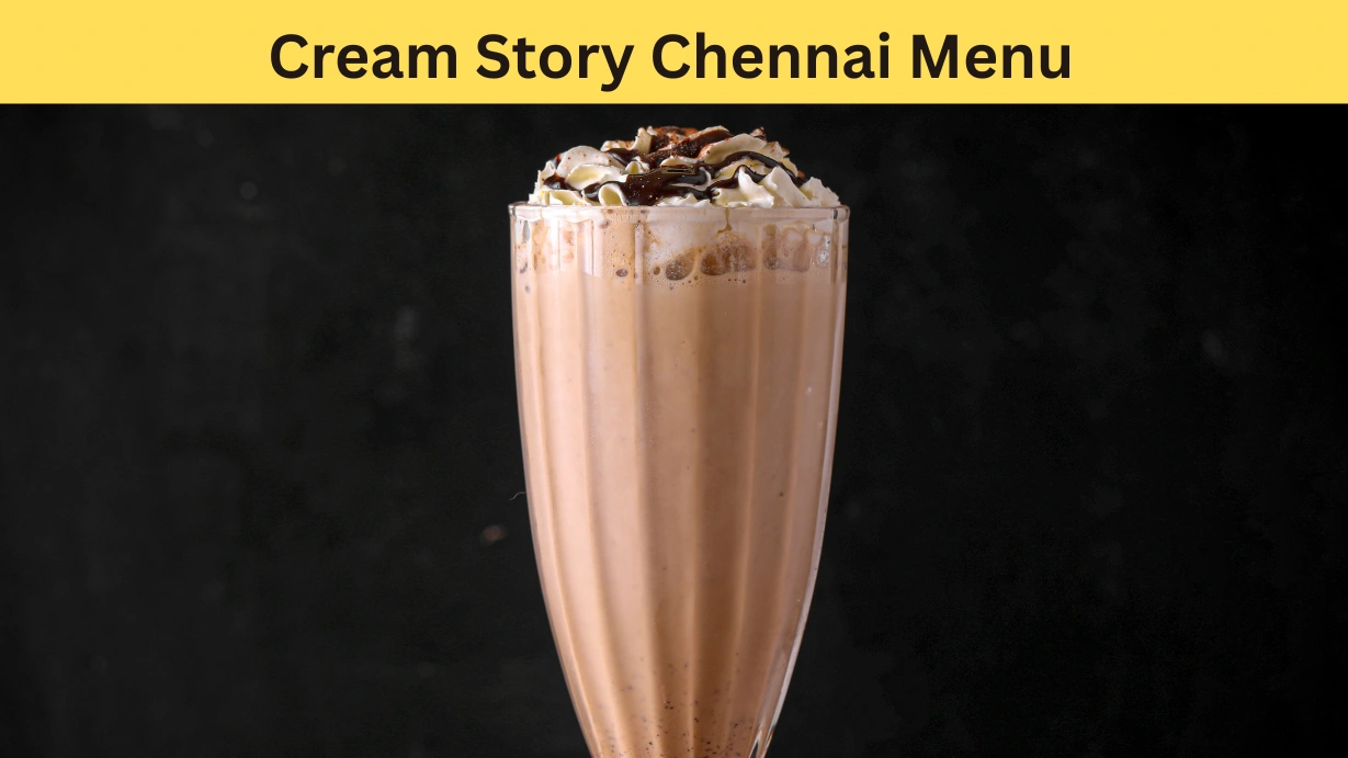 Cream Story Chennai Menu