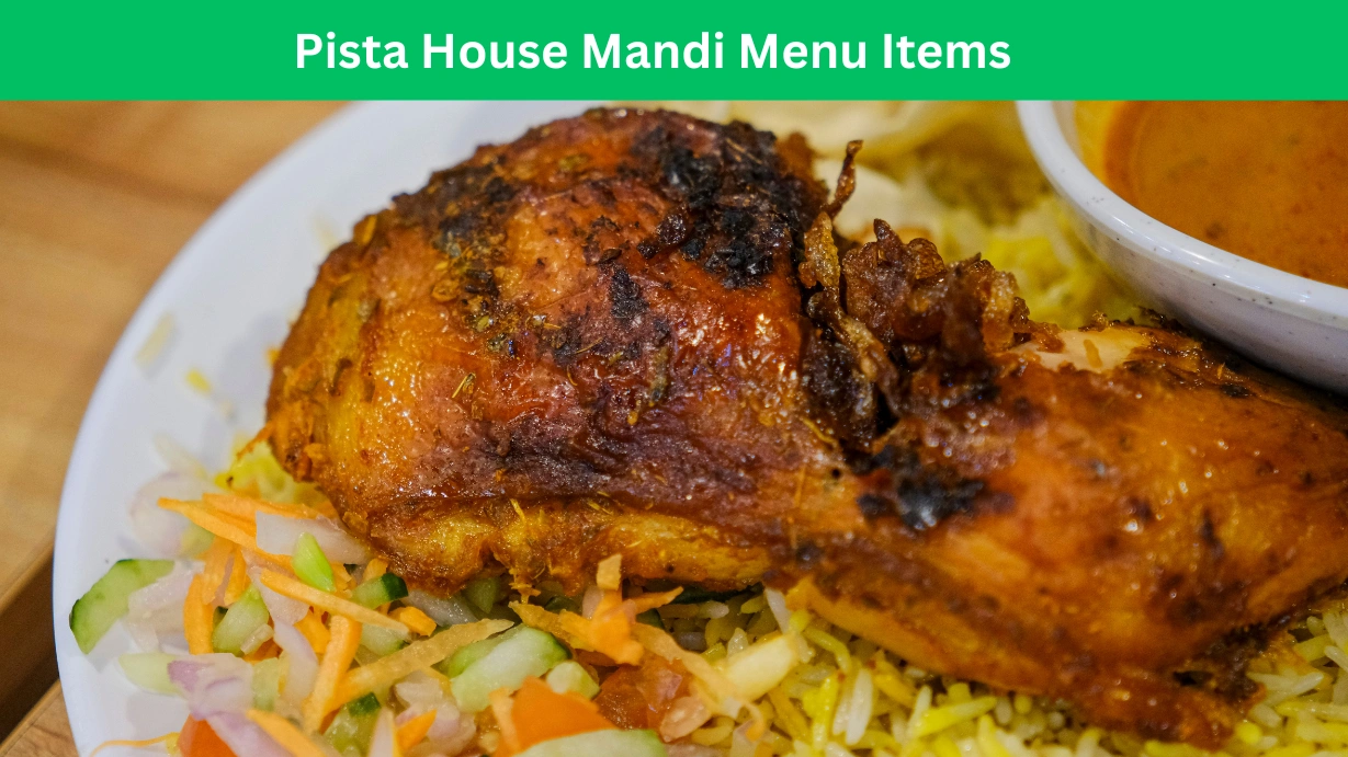 Pista House Mandi Menu Items