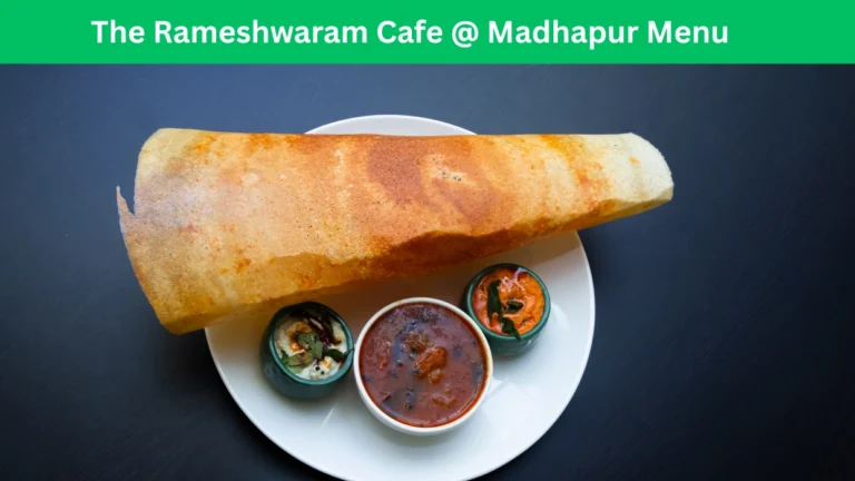 The Rameshwaram Cafe @ Madhapur Menu
