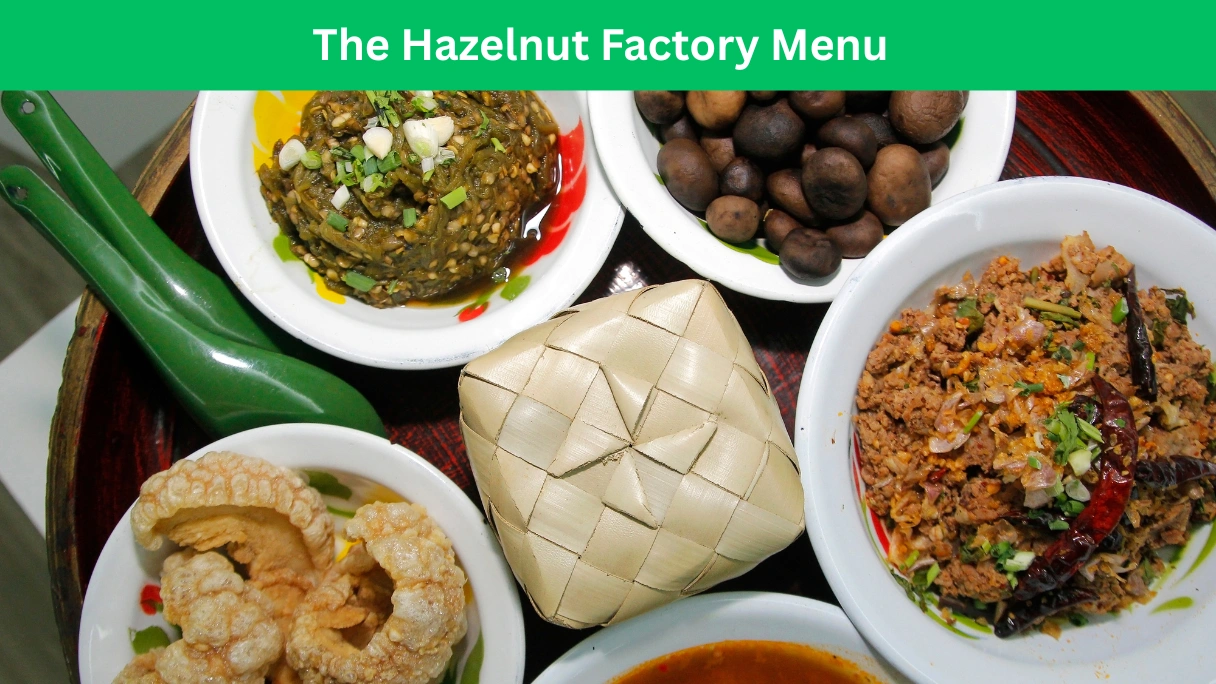 the hazelnut factory menu